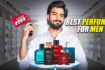 Best Affordable Perfumes for Men in 2025 – Long-Lasting and Fresh
